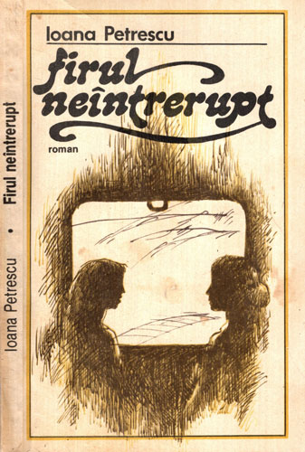 Firul neintrerupt - roman (Ioana Petrescu)