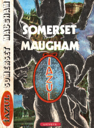 Iazul (W. Somerset Maugham)
