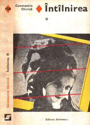 Intalnirea vol. I+II (Constantin Chirita) colectia Romanul de dragoste, volume brosate