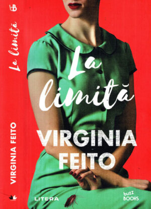 La limita (Virginia Feito) Colectia Buzz books