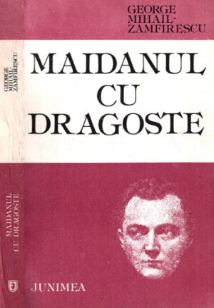 Maidanul cu dragoste (George Mihail Zamfirescu)