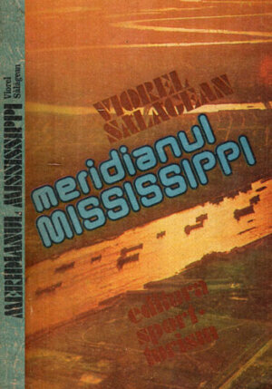 Meridianul Mississippi (Viorel Salagean)