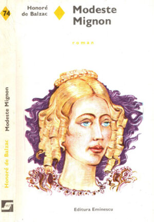 Modeste Mignon (Honore de Balzac) colectia Romanul de dragoste