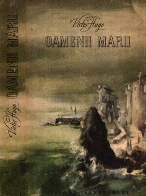 Oamenii marii (Victor Hugo)