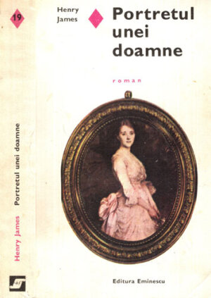 Portretul unei doamne (Henry James) colectia Romanul de dragoste