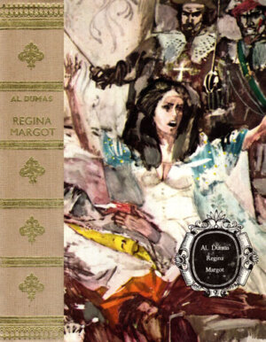Regina Margot (Alexandre Dumas) colectia De lux