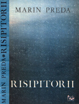 Risipitorii (Marin Preda)