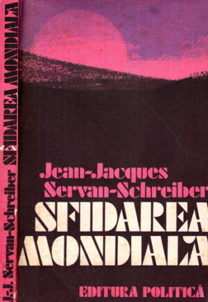Sfidarea mondiala (Jean-Jacques Servan Schreiber)