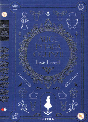 Alice in tara oglinzii (Lewis Carroll) colectia Biblioteca pentru copii