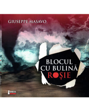 Blocul cu bulina rosie - poezii (Giuseppe Masavo)