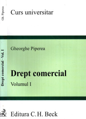 Drept comercial vol. I (Gheorghe Piperea)