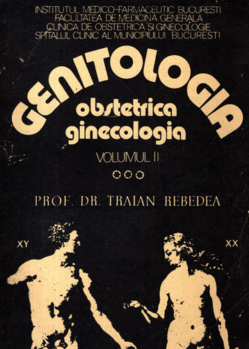 Genitologia patologica - obstetrica si ginecologia patologica vol. II fascicola 1-3 (Traian Rebedea) Genitologia patologica - obstetrica si ginecologia patologica vol. II fascicola 1-3 (Traian Rebedea) - imagine 3