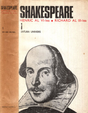 Shakespeare - opere complete vol. 1 (Editie Critica) editie cartonata cu supracoperta alba