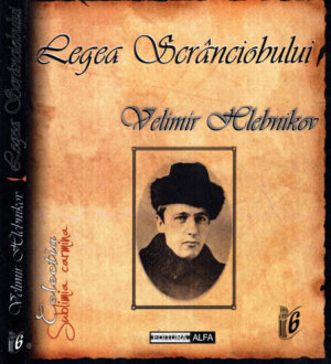 Legea scranciobului - poeme (Velimir Hlebnikov)