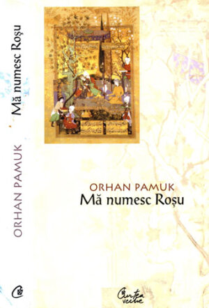 Ma numesc Rosu (Orhan Pamuk)