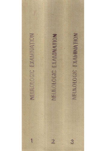 The Neurologic examination - fourth edition vol. I-III (Kenneth R. Magee) xerox The Neurologic examination - fourth edition vol. I-III (Kenneth R. Magee) xerox
