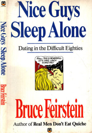 Nice guys sleep alone (Bruce Feirstein)