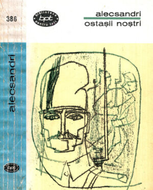 Ostasii nostri - poezii II (Vasile Alecsandri) colectia BPT