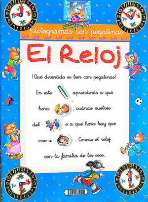 El reloj (Colectiv de autori) colectia Pictoramas con pegatinas