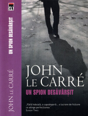 Un spion desavarsit (John Le Carre)