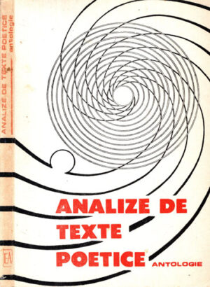Analize de texte poetice - antologie (Ion Coteanu)