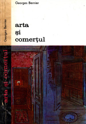 Arta si comertul (Georges Bernier)