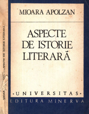 Aspecte de istorie literara (Mioara Apolzan)