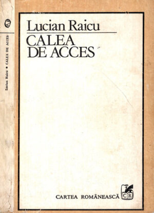 Calea de acces (Lucian Raicu)