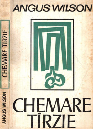 Chemare tarzie (Angus Wilson)