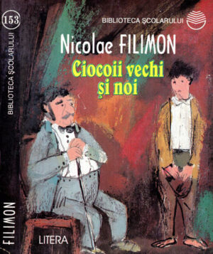 Ciocoii vechi si noi (Nicolae Filimon)