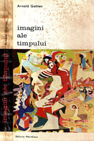 Imagini ale timpului (Arnold Gehlen)