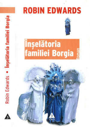 Inselatoria familiei Borgia (Robin Edwards)