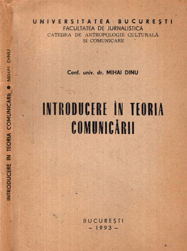 Introducere in teoria comunicarii (Mihai Dinu) Introducere in teoria comunicarii (Mihai Dinu)