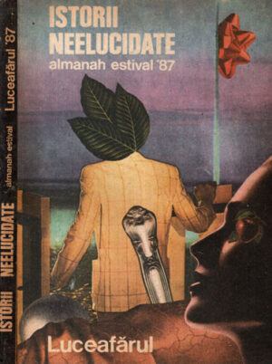 Almanah estival Luceafarul 1987 - Istorii neelucidate (Nicolae Dan Fruntelata)