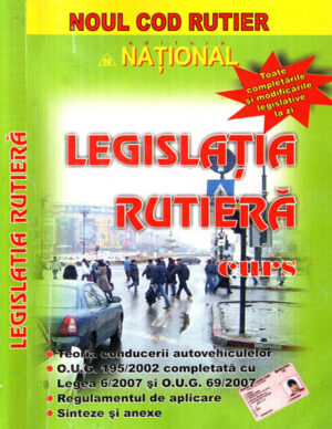 Legislatie rutiera - curs (Dan Chiriac) editura National 2006