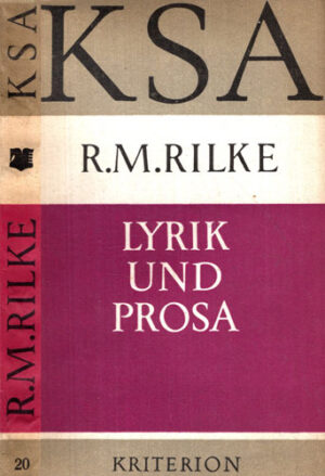 Lyrik und Prosa (Rainer Maria Rilke)