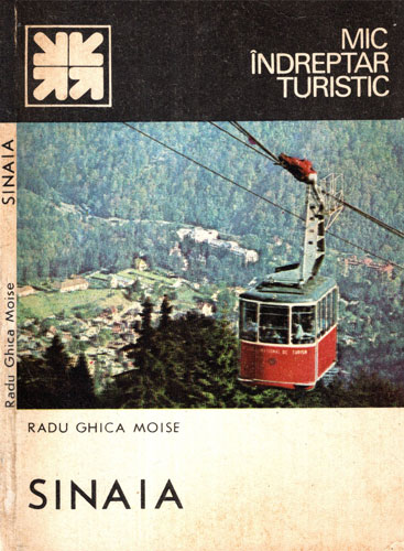 Sinaia (Radu Ghica Moise) colectia Mic indreptar turistic