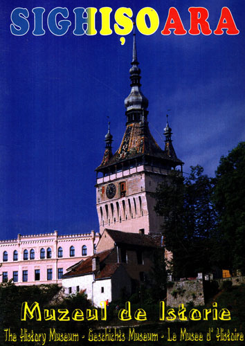 Sighisoara - muzeul de istorie (Colectiv de autori) Sighisoara - muzeul de istorie (Colectiv de autori)
