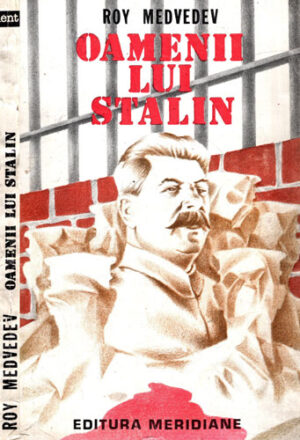 Oamenii lui Stalin (Roy Medvedev)