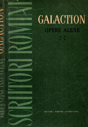 Opere alese vol. IV (Gala Galaction)