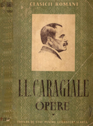 Opere vol. I (Ion Luca Caragiale)