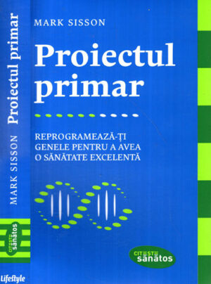 Proiectul primar ( Mark Sisson)