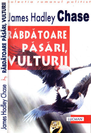 Rabdatoare pasari, vulturii (James Hadley Chase)