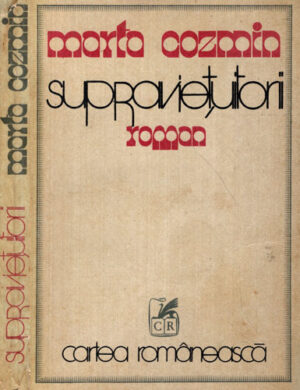 Supravietuitorii (Marta Cozmin)