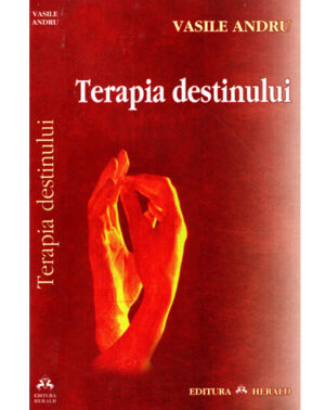 Terapia destinului (Vasile Andru)