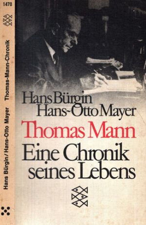Thomas Mann - eine Chronik seines Lebens (Hans Burgin, Hans-Otto Mayer)