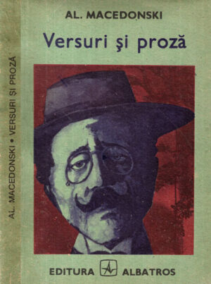Versuri si proza ( Alexandru Macedonski)