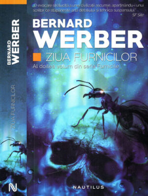 Ziua Furnicilor - al doilea volum din seria Furnicile (Bernard Werber)