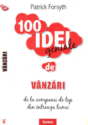 100 Idei geniale de vanzari (Patrick Forsyth)