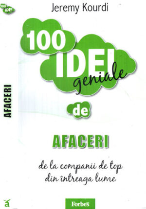 100 Idei geniale de afaceri (Jeremy Kourdi)